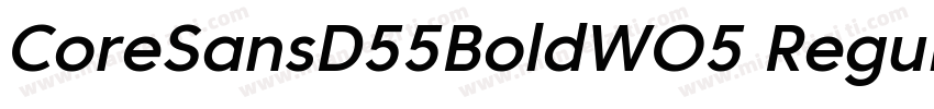 CoreSansD55BoldWO5 Regular Regular字体转换